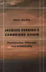 Jacques Derrida’s Cambridge Affair cover
