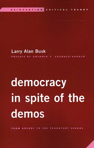 Democracy in Spite of the Demos cover