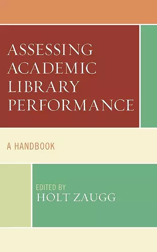 Assessing Academic Library Performance cover