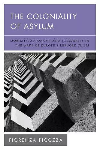 The Coloniality of Asylum cover