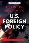 A Concise History of U.S. Foreign Policy cover