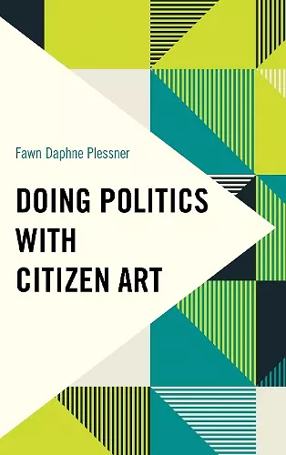 Doing Politics with Citizen Art cover