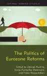 The Politics of Eurozone Reforms cover