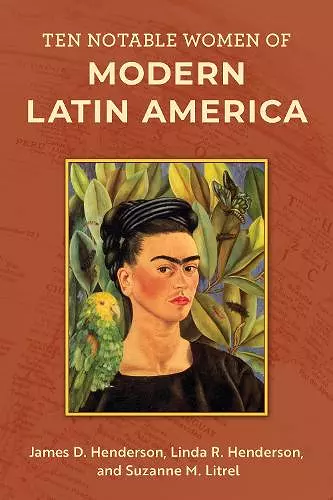 Ten Notable Women of Modern Latin America cover