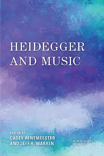 Heidegger and Music cover