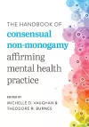 The Handbook of Consensual Non-Monogamy cover