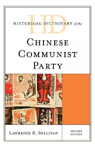 Historical Dictionary of the Chinese Communist Party cover