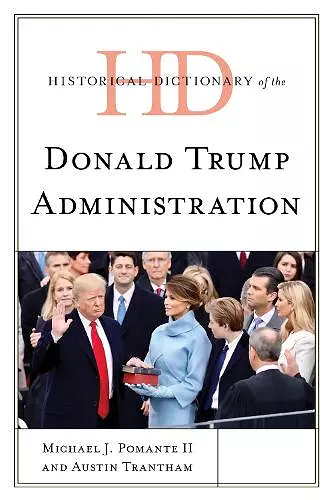 Historical Dictionary of the Donald Trump Administration cover