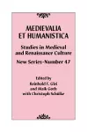 Medievalia et Humanistica, No. 47 cover