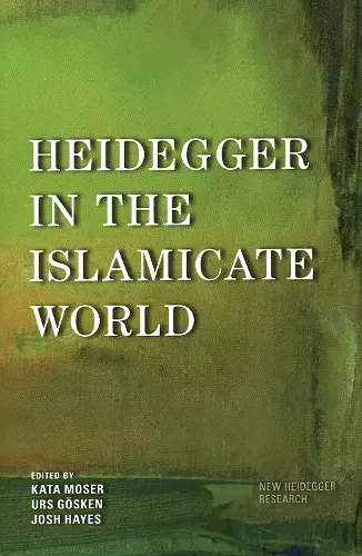 Heidegger in the Islamicate World cover