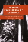 The Moral Psychology of Gratitude cover