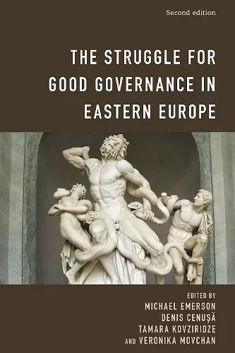 The Struggle for Good Governance in Eastern Europe cover