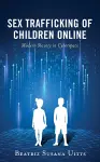 Sex Trafficking of Children Online cover