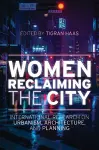 Women Reclaiming the City cover