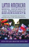 Latin American Social Movements and Progressive Governments cover