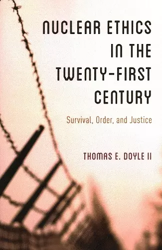 Nuclear Ethics in the Twenty-First Century cover