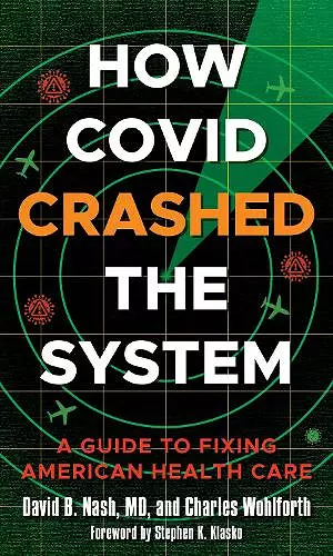 How Covid Crashed the System cover