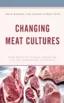 Changing Meat Cultures cover