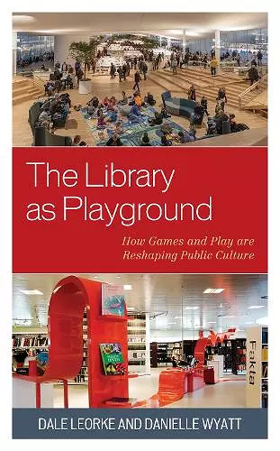 The Library as Playground cover