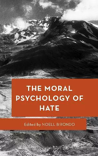 The Moral Psychology of Hate cover