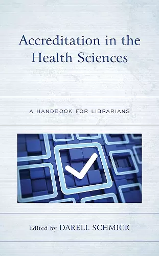 Accreditation in the Health Sciences cover