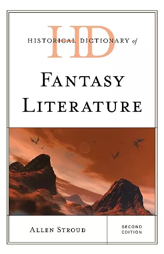 Historical Dictionary of Fantasy Literature cover