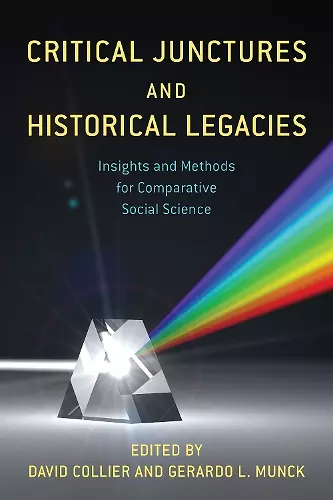 Critical Junctures and Historical Legacies cover