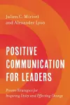 Positive Communication for Leaders cover