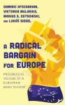 A Radical Bargain for Europe cover