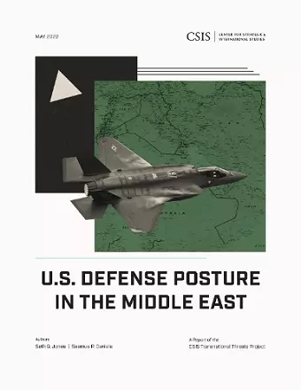 U.S. Defense Posture in the Middle East cover