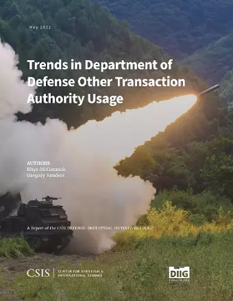 Trends in Department of Defense Other Transaction Authority Usage cover