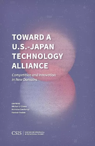 Toward a U.S.-Japan Technology Alliance cover