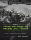 Combined Arms Warfare and Unmanned Aircraft Systems cover