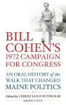 Bill Cohen’s 1972 Campaign for Congress cover