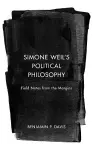 Simone Weil’s Political Philosophy cover