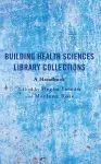 Building Health Sciences Library Collections cover