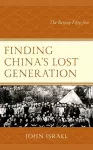 Finding China's Lost Generation cover