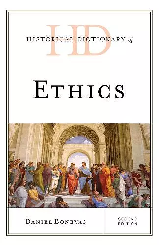 Historical Dictionary of Ethics cover