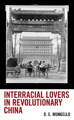 Interracial Lovers in Revolutionary China cover