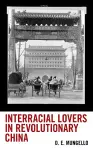 Interracial Lovers in Revolutionary China cover