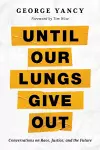Until Our Lungs Give Out cover