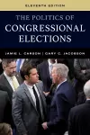 The Politics of Congressional Elections cover