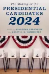 The Making of the Presidential Candidates 2024 cover