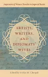 Artists, Writers, and Diplomats’ Wives cover