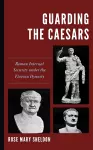Guarding the Caesars cover