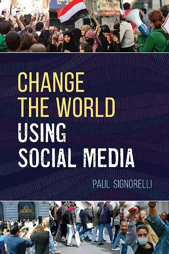 Change the World Using Social Media cover