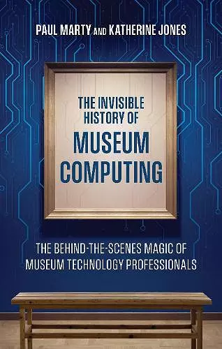 The Invisible History of Museum Computing cover