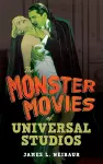 The Monster Movies of Universal Studios cover