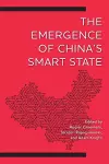 The Emergence of China's Smart State cover