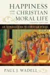 Happiness and the Christian Moral Life cover
